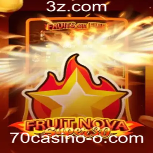 70casino - Descubra o Fascinante Mundo de FruitrNovaSupe30 no Universo do 70casino